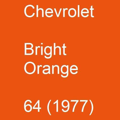 Chevrolet, Bright Orange, 64 (1977).